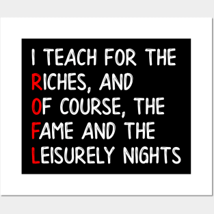 I Teach For the Money (ROFL) Posters and Art